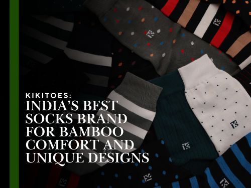 Kikitoes: Best socks brand in India for Bamboo Comfort and Unique Designs