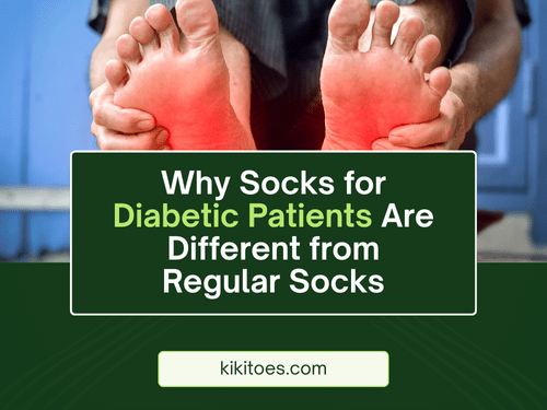 Why Socks for Diabetic Patients Are Different from Regular Socks - Kikitoes