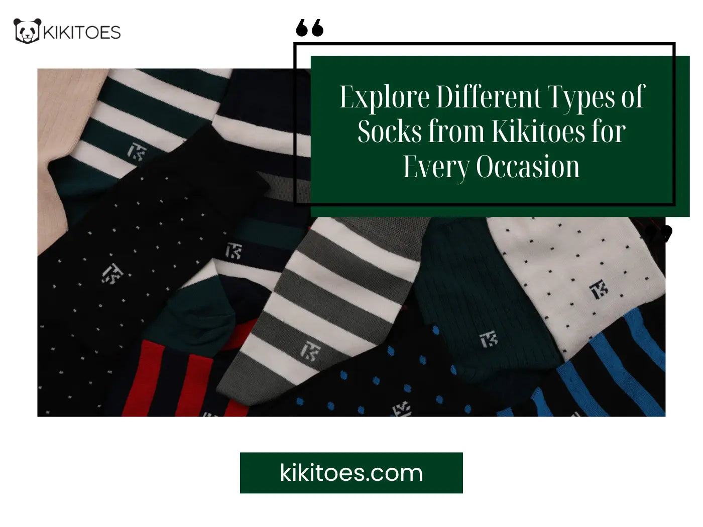 Explore Different Types of Socks from Kikitoes for Every Occasion - Kikitoes