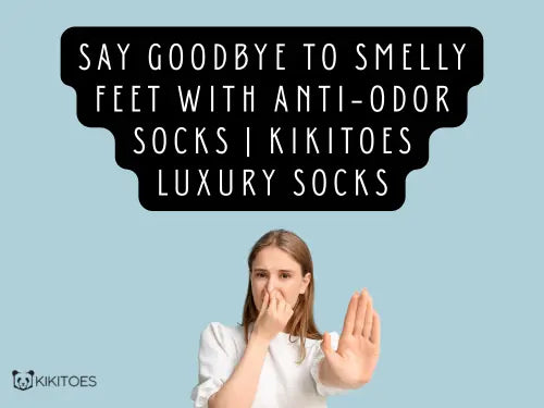 Say-Goodbye-to-Smelly-Feet-with-Anti-Odor-Socks-Kikitoes-Luxury-Socks Kikitoes
